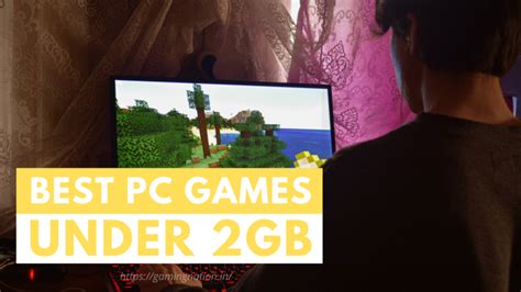 25+ Best PC Games Under 2GB (RAM, SIZE.